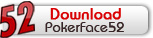 Download PokerFace52.com