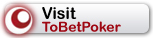 Visit ToBet Poker