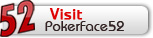 Visit PokerFace52.com